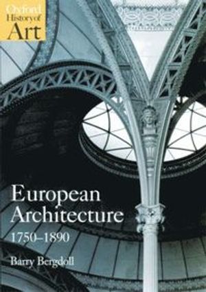 European Architecture, 1750-1890 |  2:e upplagan