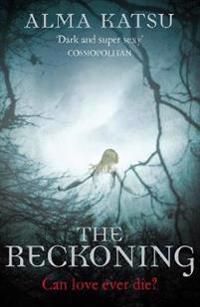 The Reckoning. Alma Katsu | 0:e upplagan