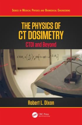 The Physics of CT Dosimetry | 1:a upplagan