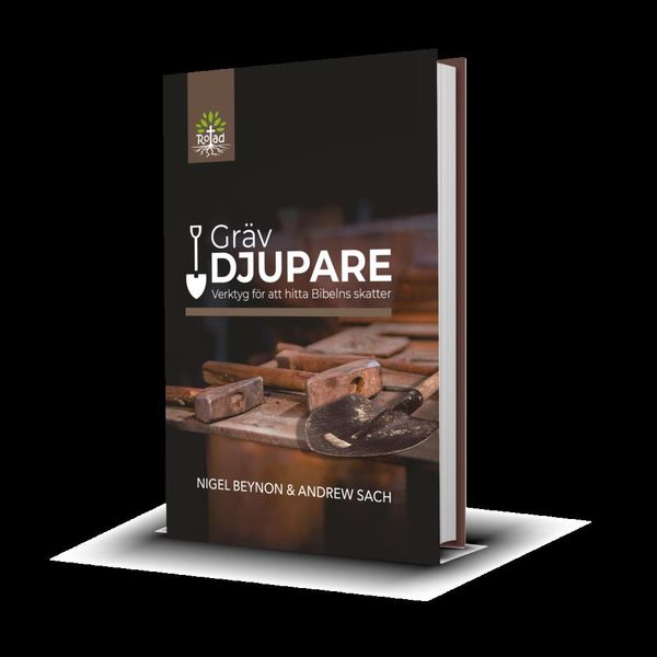 Gräv djupare: Verktyg för att hitta Bibelns skatter | 0:e upplagan