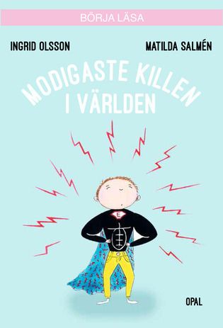 Modigaste killen i världen | 1:a upplagan