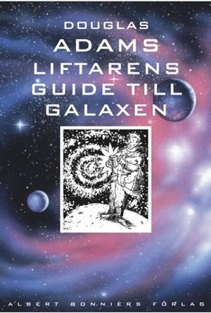 Liftarens guide till galaxen 1-5