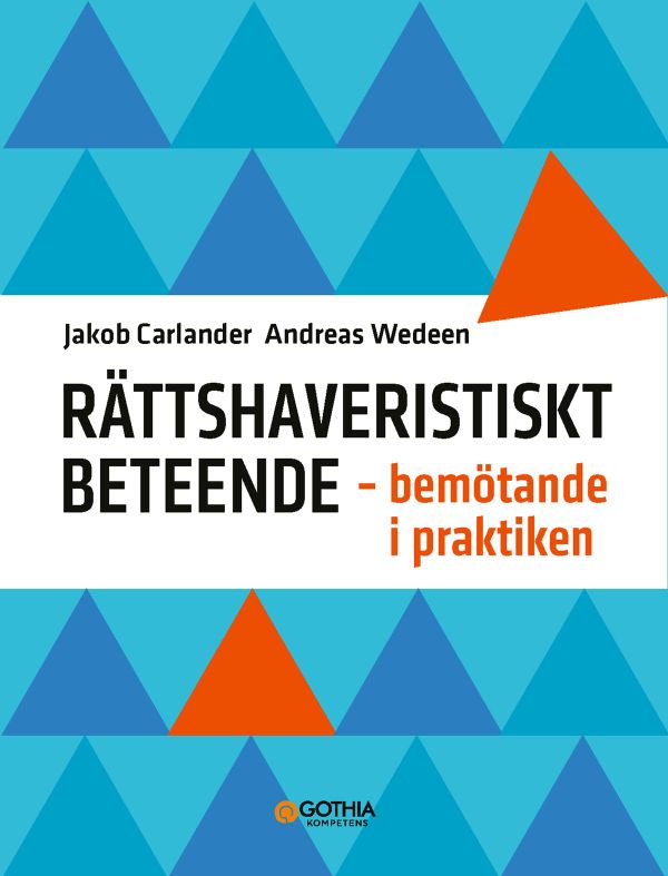 Rättshaveristiskt beteende | 1:a upplagan