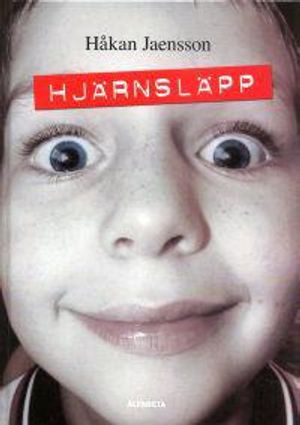 Hjärnsläpp | 1:a upplagan