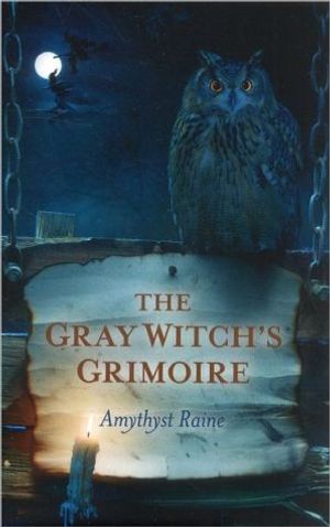 Gray witchs grimoire