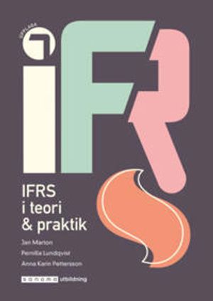 IFRS - i teori och praktik upplaga 7 | 7:e upplagan