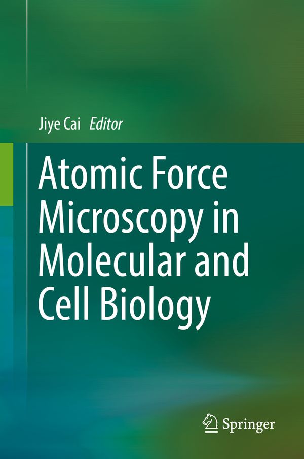 Atomic Force Microscopy in Molecular and Cell Biology | 1:a upplagan