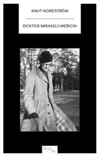 Doktor Mirakels medicin | 0:e upplagan