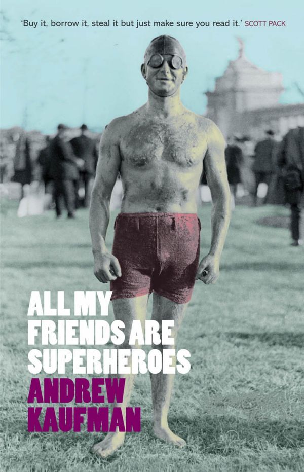 All My Friends are Superheroes | 0:e upplagan
