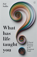 What Has Life Taught You? | 0:e upplagan