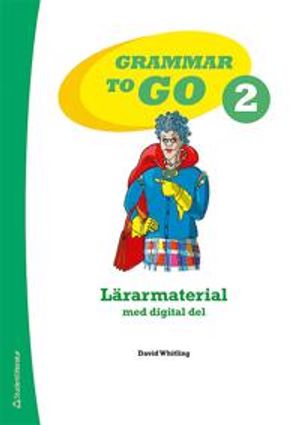 Grammar to Go 2 Lärarmaterial med digital del | 1:a upplagan