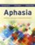 Aphasia And Related Neurogenic Communication Disorders
