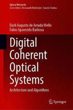 Digital Coherent Optical Systems | 1:a upplagan