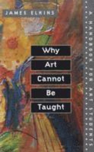 Why Art Cannot be Taught