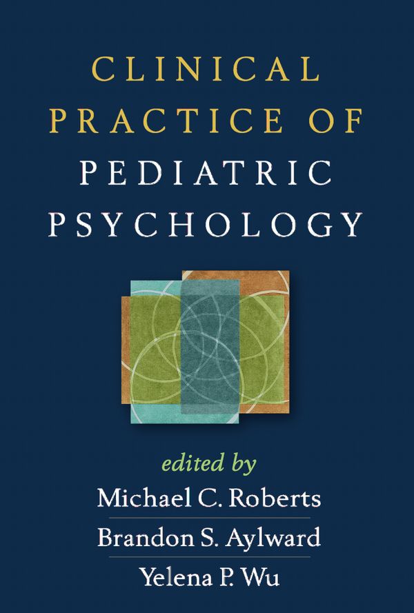 Clinical Practice of Pediatric Psychology | 1:a upplagan