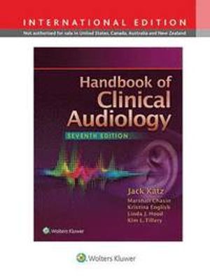 Handbook of Clinical Audiology | 7:e upplagan