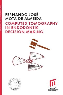 Computed tomography in endodontic decision making | 0:e upplagan