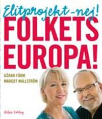 Elitprojekt - nej! Folkets Europa | 1:a upplagan