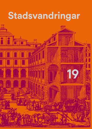 Stadsvandringar. Periodika för Stadsmuseet, Medeltidsmuseet och Stockholmia | 1:a upplagan