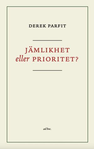 Jämlikhet eller prioritet? | 1:a upplagan