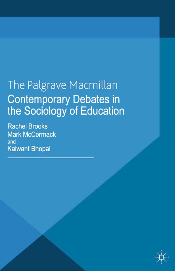 Contemporary Debates in the Sociology of Education | 1:a upplagan