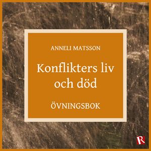 Konflikters liv och död : övningsbok