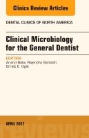 Clinical Microbiology for the General Dentist, An Issue of Dental Clinics of North America | 0:e upplagan