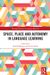 Space, Place and Autonomy in Language Learning