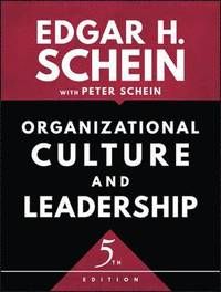Organizational Culture and Leadership, 5th Edition