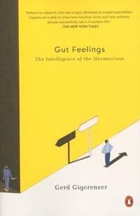 Gut Feelings: The Intelligence of the Unconscious | 0:e upplagan