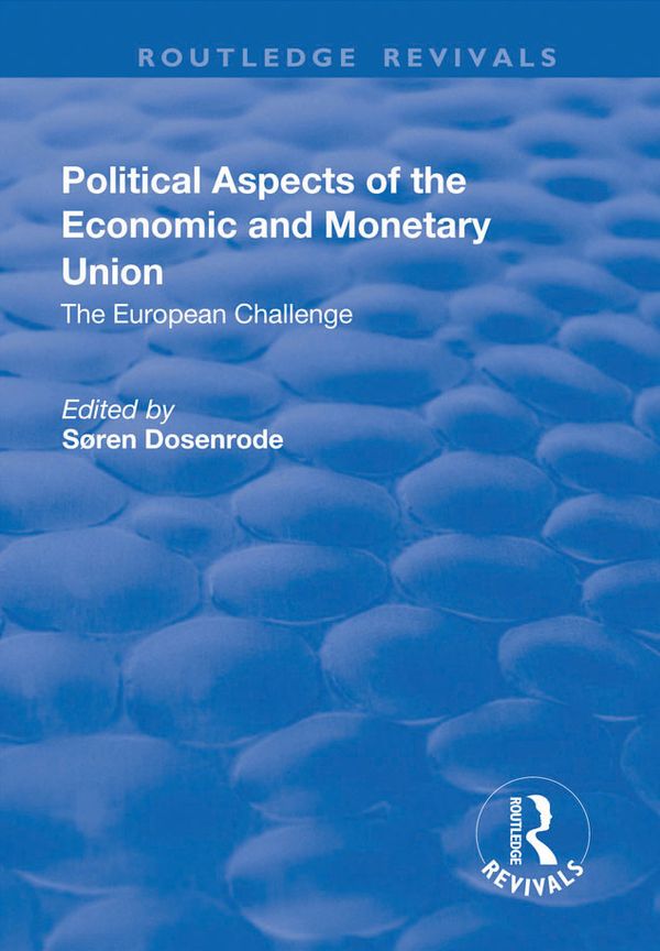 Political Aspects of the Economic Monetary Union | 1:a upplagan