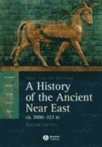 A History of the Ancient Near East | 2:a upplagan