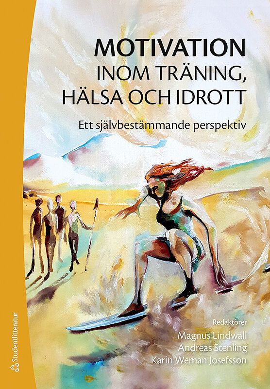 Motivation inom träning, hälsa och idrott | 1:a upplagan