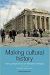 Making cultural history : new perspectives on Western heritage