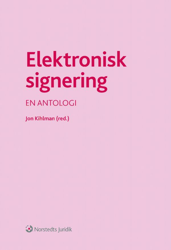 Elektronisk signering : en antologi | 1:a upplagan