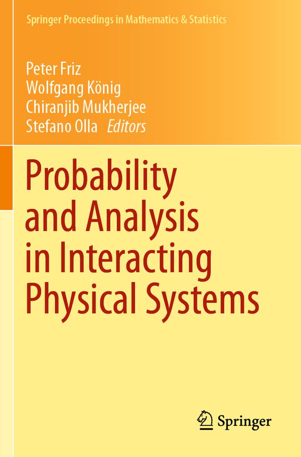 Probability and Analysis in Interacting Physical Systems | 1:a upplagan