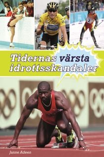 Tidernas värsta idrottsskandaler