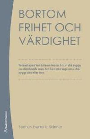 Bortom frihet och värdighet |  2:e upplagan