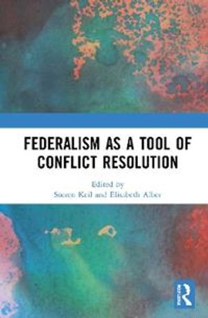 Federalism as a Tool of Conflict Resolution | 1:a upplagan