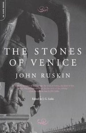 The Stones of Venice |  2:e upplagan