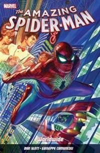 Amazing Spider-Man: Worldwide Vol. 1 : Vol. 1