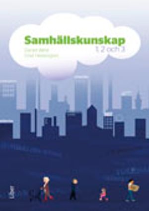 Samhällskunskap 1, 2 och 3 | 1:a upplagan