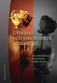 Utbränd och emotionellt utmärglad | 1:a upplagan