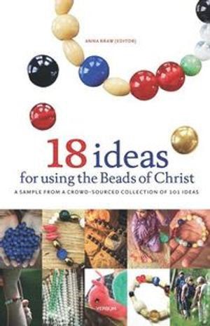 18 ideas for using the Beads of Christ | 1:a upplagan