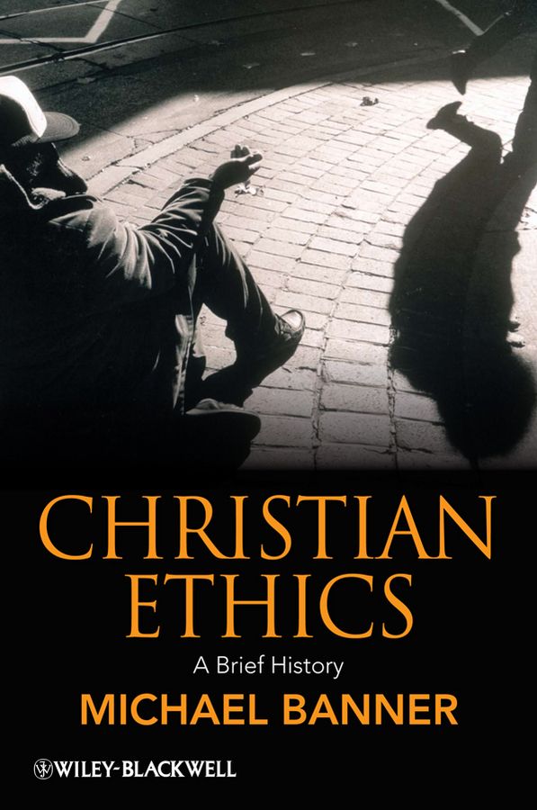 Christian Ethics | 1:a upplagan
