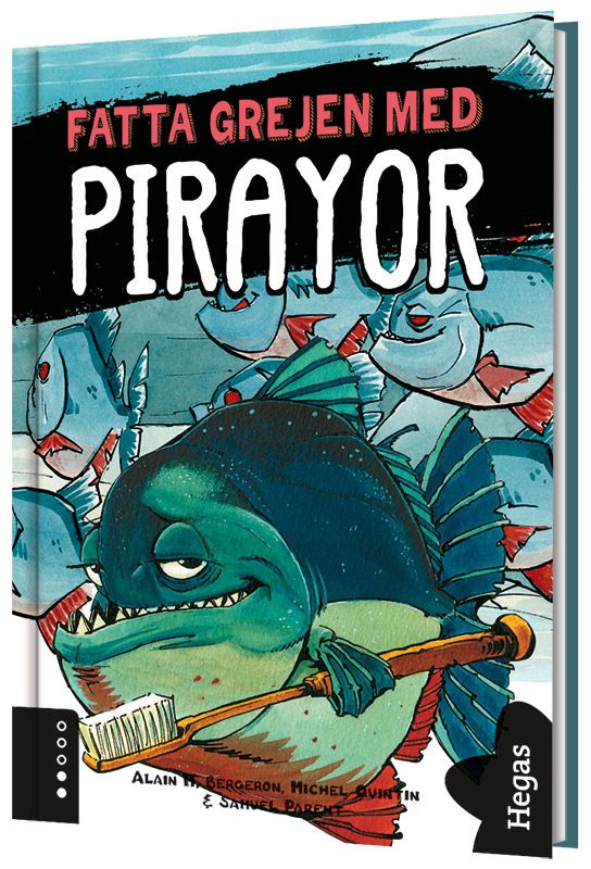 Fatta grejen med pirayor | 0:e upplagan