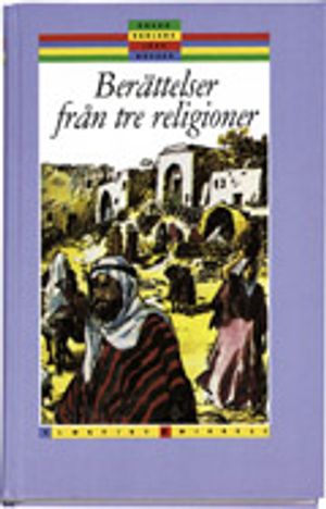 Berättelser från tre religioner | 21:e upplagan