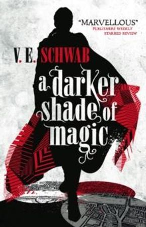 A Darker Shade of Magic | 1:a upplagan