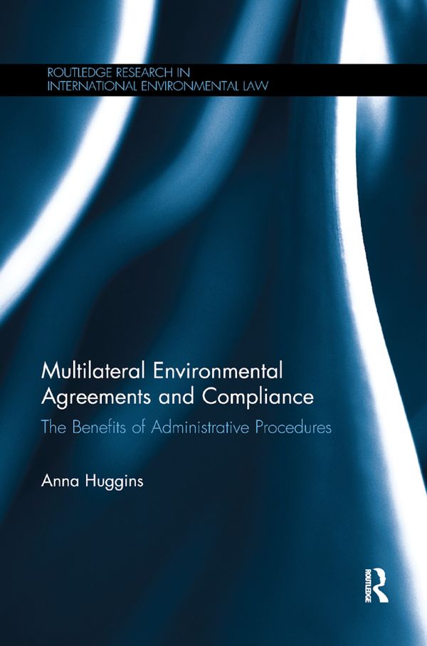 Multilateral Environmental Agreements and Compliance | 1:a upplagan