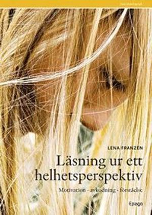 Läsning ur ett helhetsperspektiv | 1:a upplagan